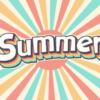 Summer, Vintage Retro Typography on Sunburst Background